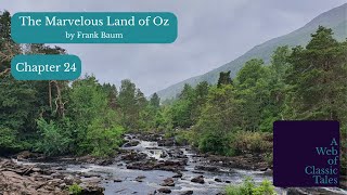 The Riches of Content  The Marvelous Land of Oz  Chapter 24 [upl. by Hadwin58]