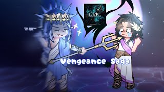 Vengeance SagaEpic the musicalGacha reaction [upl. by Je454]