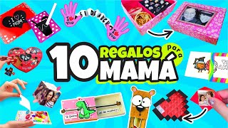 10 Regalos RAPIDOS FACILES y BONITOS para MAMÁ ⭐ Así o más fácil [upl. by Hapte]