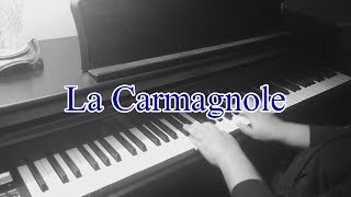 Piano La Carmagnole La Ravachole  La Communarde [upl. by Ardnasirhc890]