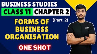 Forms of business organisation  Chapter 2 Business Studies  class11th [upl. by Collete]