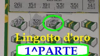 GRATTA E VINCILINGOTTO D’ORO 8°PACCO INTERO quot1PARTEquotlingottodoropaccointerovincentescratchcard [upl. by Toiboid]