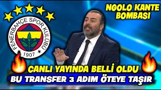 Canlı Yayında Belli Oldu  quotBu Transfer 3 Adım Öteye Taşır quot l FENERBAHÇE [upl. by Ayres]