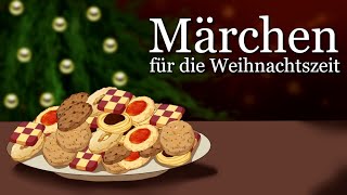 Märchen für die Weihnachtszeit  Schnell einschlafen mit Weihnachtsgeschichten  Hörbuch [upl. by Vizzone455]