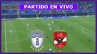 🔴 PACHUCA vs AL AHLY EN VIVO ⚽ COPA INTERCONTINENTAL  LA SECTA DEPORTIVA [upl. by Aleekahs]