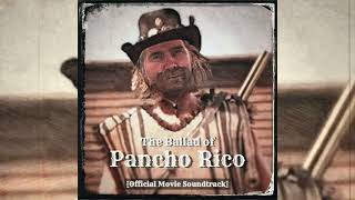 Pancho Rico Theme Official Audio [upl. by Castro124]