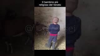 Il bambino più religioso del Veneto meme memeita funny [upl. by Rednasyl118]