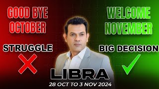 Libra Weekly HOROSCOPE 28 October to 3 November 2024 [upl. by Aicsila]