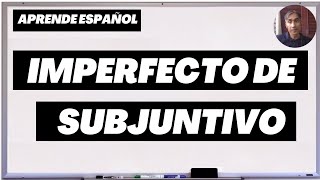 LearnSpanish IMPERFECTO DE SUBJUNTIVO [upl. by Latterll]