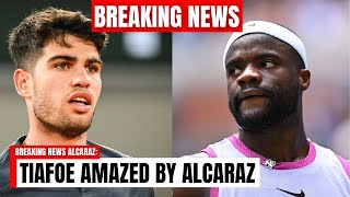 BREAKING THE SURPRISING CONFESSION from ALCARAZ about his SEASON that LEFT TIAFOE SPEECHLESS [upl. by Shanney]