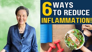 Six Inexpensive Ways to Lower Chronic Inflammation [upl. by Ddene]