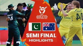 Pakistan vs Australia Under 19 World Cup Semi final Highlights  2024  Pak vs Aus Highlights [upl. by Lanos]