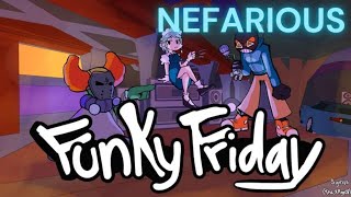 Nefarious by the Nefarious Mr barnacle Mod In Roblox Funky Friday [upl. by Michaeline]