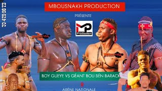 🔴Direct Arène National Boy Gueye Vs Géant Bou Bén Barack  Journée Mbousnakh Production [upl. by Golub]