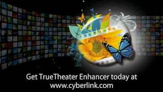 CyberLink TrueTheater Enhancer  Watch YouTube in Superior Quality [upl. by Virgie]