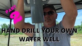 How to hand dig your own shallow water well  PART 2  How to Homestead Hand Auger to Sand Point [upl. by Krisha]