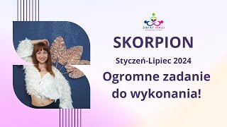 SKORPION STYCZENLIPIEC 2024  OGROMNE ZADANIE DO WYKONANIA skorpion2024 horoskop2024 zodiak [upl. by Aivatco989]