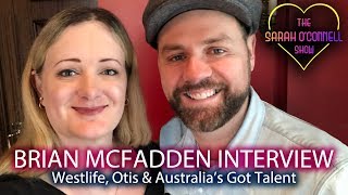 Brian McFadden Interview  Westlife Otis Boyzlife Australias Got Talent [upl. by Ahsan]