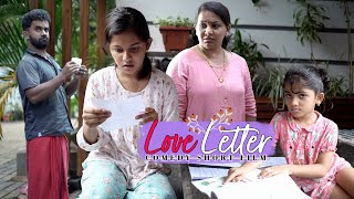 Love Letter ♥️  ലവ് ലെറ്റർ  Comedy Short Film  Part 1 [upl. by Dianna]