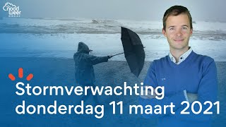 LIVE STORMVERWACHTING DONDERDAG 11 MAART 2021 [upl. by Itsyrc472]