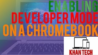 Enabling Developer Mode on a Chromebook StepbyStep [upl. by Runkle]