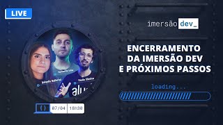 Encerramento da ImersãoDev e Próximos Passos [upl. by Ihteerp]