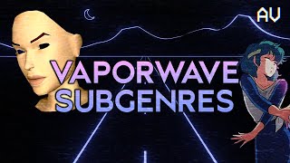 The Vaporwave Subgenres Video [upl. by Cyprian]