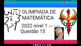 Olimpíada de matemática 2022 nível 1 questão 15 AnaCláudiaJoaquimPedro e Fabiana se esconderam [upl. by Ydderf946]