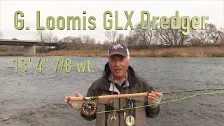 Fishing and Casting the G Loomis GLX Dredger 13 4quot 78 wt Spey rod [upl. by Aerdnael791]