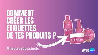 Comment créer des étiquettes pour ton produit avec Canva [upl. by Litch]