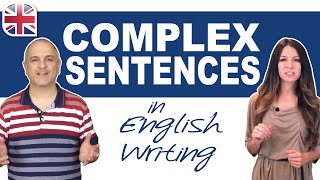 Complex Sentences in English Writing  Learn How to Make Complex Sentences [upl. by Ramiah]