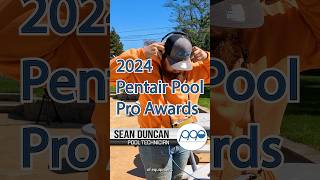 The 2024 Pentair Pool Pro Award Sean Duncan🏆 [upl. by Gilburt]