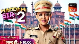 Madam sir season 2  Episode 01 kab aayega  October or November  official news 🗞️ [upl. by Thirzia]