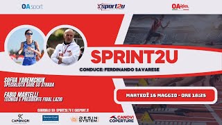 Sofiia Yaremchuk e Fabio Martelli in live Sprint2u 🏃 alle 1825 [upl. by Pimbley178]