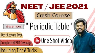 crash course  NEET । JEE main । 2021 । Periodic Table । tricks [upl. by Robinia]