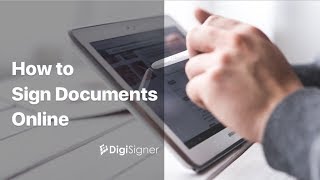 How to Sign Documents Online with Electronic Signature  DigiSigner eSignature [upl. by Goldi]