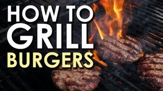 The Art of Grilling How to Grill a Burger [upl. by Havelock]