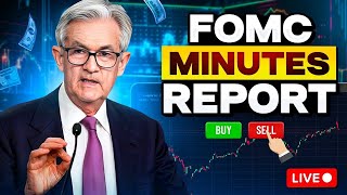 🔴WATCH LIVE FOMC MINUTES REPORT  FED MEETING REACTION [upl. by Trout]