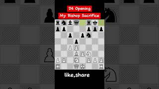 D4 Opening My Bishop Sacrifice😱🎉 chess [upl. by Thibaud]