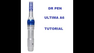 DERMAPEN DR PEN ULTIMA A6 MICRONEEDLING TUTORIAL [upl. by Jaco705]