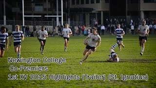 Newington College  CoPremiers 1st XV 2015 Highlights St Ignatius [upl. by Uni]