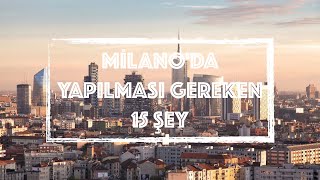 İtalya  Milano’da Yapılması Gereken 15 Şey [upl. by Ecila821]