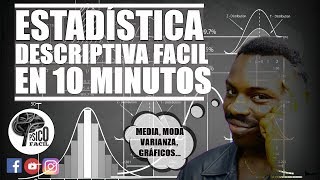 TODO LO QUE DEBES SABER DE ESTADÍSTICA DESCRIPTIVA EN 10 MINUTOS FACIL [upl. by Ennaeerb257]