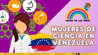 Mujeres de ciencia en Venezuela un recorrido por sus valiosos aportes [upl. by Truelove]