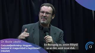 Dr Buda Laszló Csúcsteljesítmény Hogyan hozzuk ki magunkból a legtöbbet wwwauditoriumhu [upl. by Anotyal]