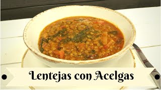 Receta de Lentejas con Acelgas  Muy Fácil y Saludable [upl. by Anassor]