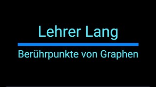 Berührpunkte von Graphen nachweisen und berechnen Fit fürs MatheAbi [upl. by Wenda]