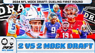 2024 NFL Mock Draft Dueling First Round  PFF NFL Show [upl. by Gnanmas462]