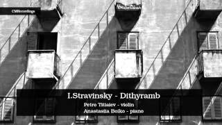 Igor Stravinsky  Dithyramb [upl. by Semaj580]