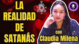 SATANAS REALIDAD PODERES Y LÍMITES  PODCAST CON CLAUDIA MILENA viral cristianos [upl. by Filemon186]